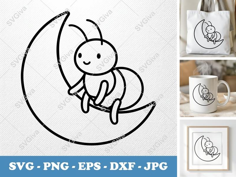 Ant Sitting on Moon SVG PNG DXF EPS | Cute Insect Cut File Cricut Silhouette