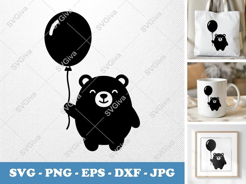 Bear SVG | Cute Bear with Balloon | Modern Animal Clipart | PNG EPS DXF for Cricut & Silhouette Cut File