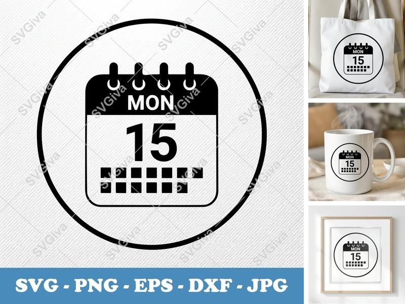 Calendar SVG, Modern Date Icon, Day 15 Monday, Planner Clip Art | PNG EPS DXF for Cricut & Silhouette