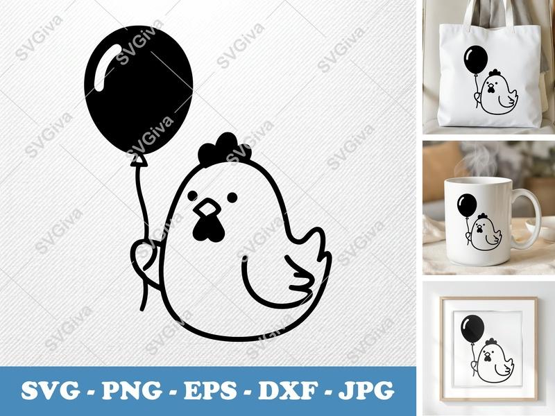 Chicken SVG | Cute Hen with Balloon, Modern Farm Animal Design | PNG EPS DXF for Cricut & Silhouette, Digital Cut File