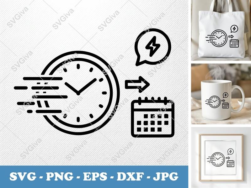 Clock in active use SVG | Time Management, Productivity, Calendar, Speed | PNG EPS DXF for Cricut Silhouette