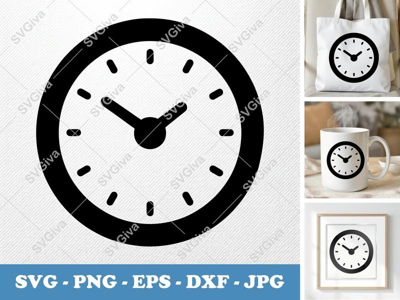Clock SVG | Modern Clean Design, Time Icon, PNG EPS DXF | Cricut Silhouette Cut File, Digital Download