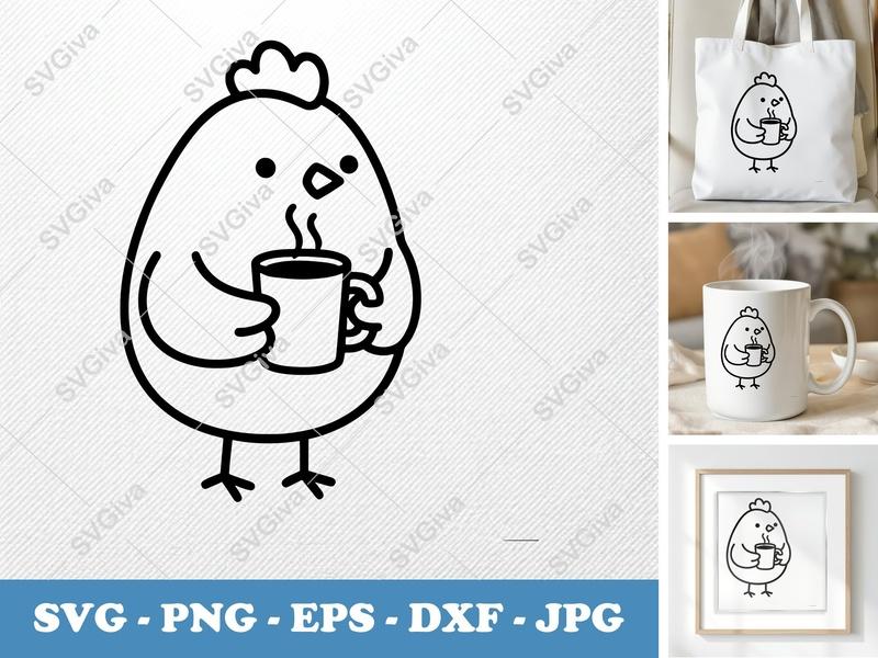 Coffee Loving Chicken SVG PNG DXF EPS | Farm Animal Cut File for Cricut & Silhouette Crafts