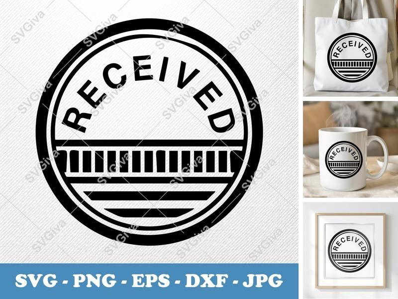 Date Stamp SVG | "RECEIVED" Modern Rubber Stamp Style | PNG, EPS, DXF for Cricut & Silhouette, Digital Cut File