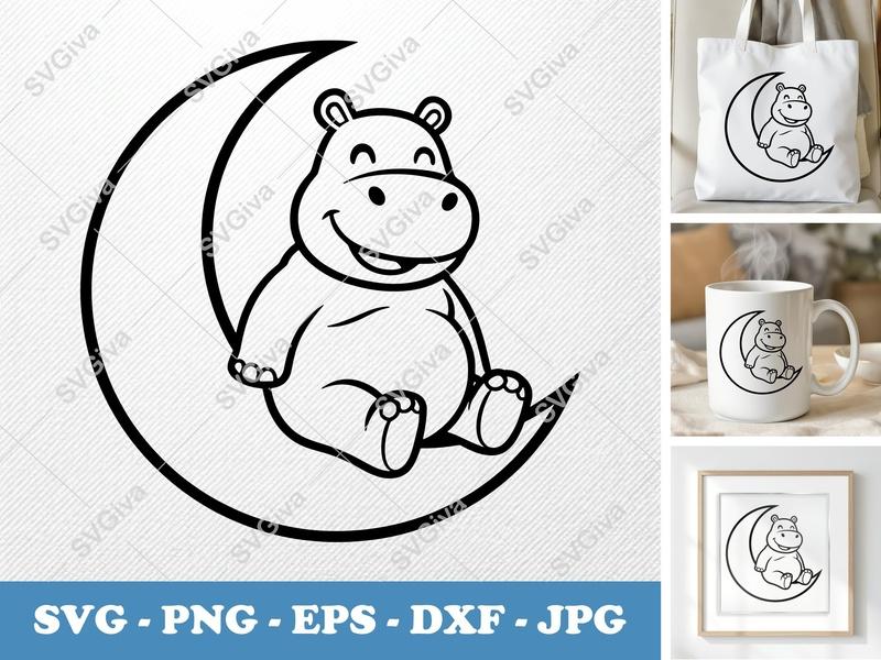 Hippo Sitting on Moon SVG | Cute Animal Cut File | PNG EPS DXF for Cricut, Silhouette | Baby Nursery Clipart Vector