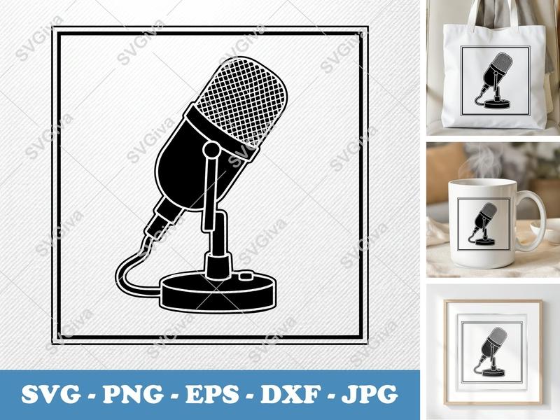 Microphone SVG | Modern Clean Design, Desk Mic PNG EPS DXF | Cricut Silhouette Cut File, Studio, Podcast, Recording