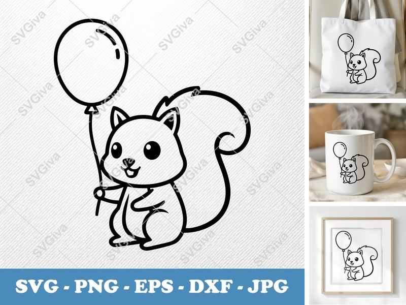 Squirrel with Balloon SVG | Cute Animal Cut File PNG EPS DXF | Modern Design for Cricut, Silhouette