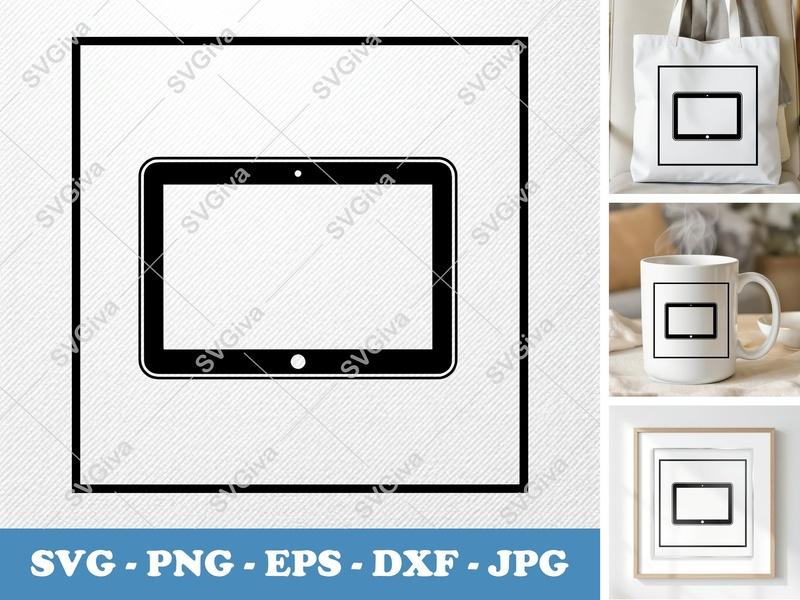 Tablet SVG | Modern Clean Design | Digital Device PNG EPS DXF for Cricut, Silhouette | Technology Icon Cut File