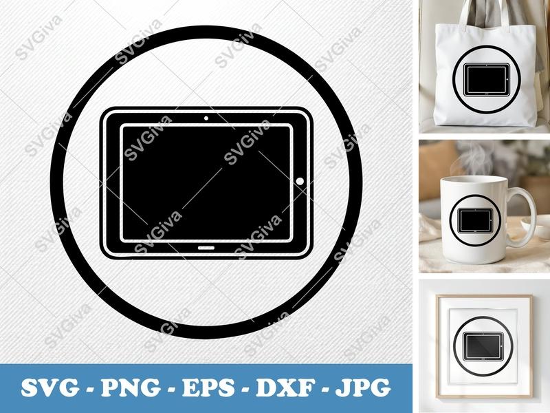 Tablet SVG | Modern Digital Device Icon | PNG EPS DXF | Cricut Silhouette Cut File, Technology Clipart