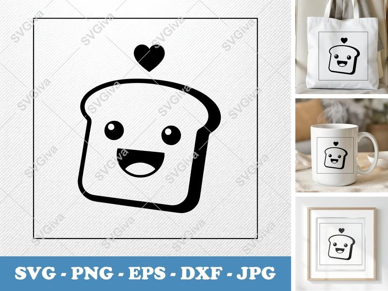 Toast SVG with Smiling Face | Kawaii Bread Cut File EPS PNG DXF Cricut Silhouette