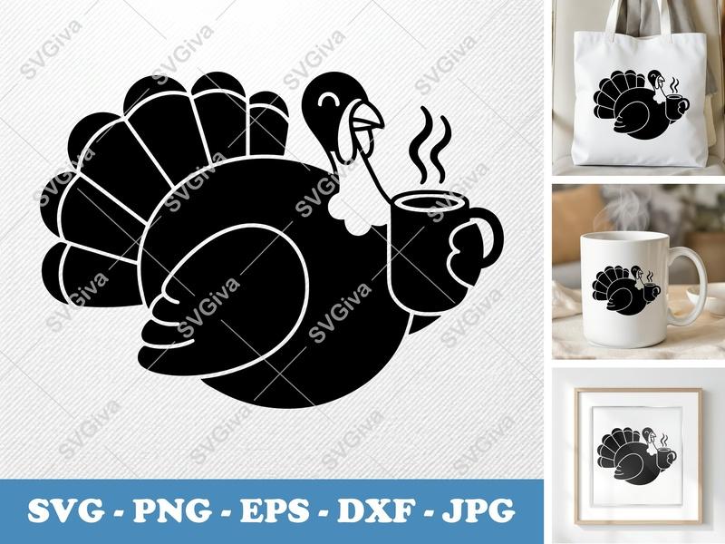 Turkey SVG | Coffee Cup Thanksgiving Design | Modern Fall Clipart | PNG EPS DXF for Cricut Silhouette