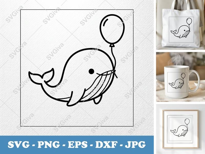 Whale SVG | Cute Balloon Whale Cut File | PNG EPS DXF for Cricut, Silhouette | Ocean Animal Vector Art | Kids Craft