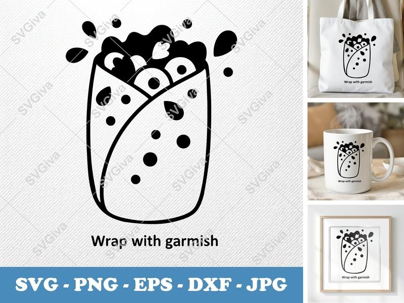 Wrap with Garnish SVG PNG DXF EPS | Food Cut File for Cricut Silhouette | Kitchen Decor